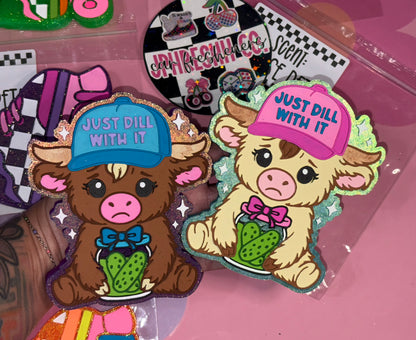 Just Dill W/ It Cow